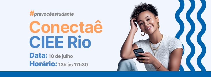 Feira Virtual Conectaê CIEE Rio com mais de mil vagas